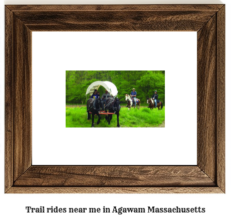 trail rides near me in Agawam, Massachusetts